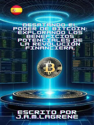 Desatando el Poder de Bitcoin - ebook